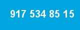 917 534 85 15 917 534 85 15